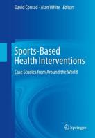 Sports-Based Health Interventions : Case Studies from Around the World