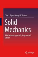 Solid Mechanics : A Variational Approach, Augmented Edition