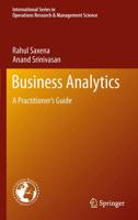 Business Analytics : A Practitioner's Guide