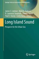 Long Island Sound : Prospects for the Urban Sea
