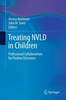 Treating NVLD in Children : Professional Collaborations for Positive Outcomes