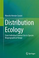 Distribution Ecology : From Individual Habitat Use to Species Biogeographical Range