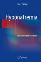 Hyponatremia : Evaluation and Treatment