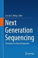Next Generation Sequencing : Translation to Clinical Diagnostics