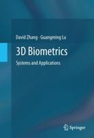 3D Biometrics : Systems and Applications