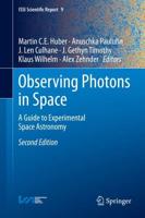 Observing Photons in Space: A Guide to Experimental Space Astronomy