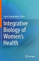 Integrative Biology of Women S Health