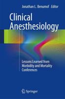 Clinical Anesthesiology : Lessons Learned from Morbidity and Mortality Conferences