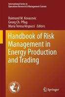 Handbook of Risk Management in Energy Production and Trading