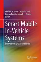 Smart Mobile In-Vehicle Systems: Next Generation Advancements