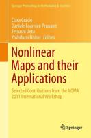 Nonlinear Maps and their Applications : Selected Contributions from the NOMA 2011 International Workshop
