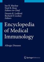 Encyclopedia of Medical Immunology : Allergic Diseases
