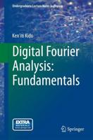 Digital Fourier Analysis: Fundamentals