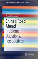 China's Road Ahead : Problems, Questions, Perspectives
