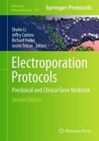 Electroporation Protocols : Preclinical and Clinical Gene Medicine