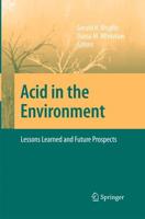 Acid in the Environment : Lessons Learned and Future Prospects