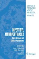 Dipeptidyl Aminopeptidases : Basic Science and Clinical Applications