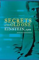 Secrets of the Old One : Einstein, 1905