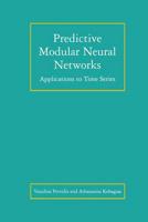 Predictive Modular Neural Networks