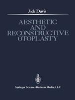 Aesthetic and Reconstructive Otoplasty: Under the Auspices of the Alfredo and Amalia Lacroze de Fortabat Foundation