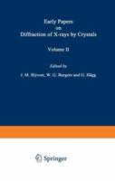 Early Papers on Diffraction of X-Rays by Crystals