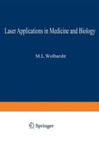 Laser Applications in Medicine and Biology: Volume 2
