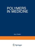 Polymers in Medicine : Biomedical and Pharmacological Applications