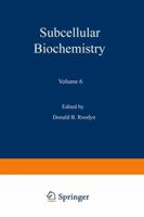 Subcellular Biochemistry : Volume 6