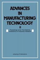 Advances in Manufacturing Technology II: Proceedings of the Third National Conference on Production Research