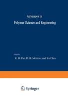 Advances in Polymer Science and Engineering: Proceedings of the Symposium on Polymer Science and Engineering Held at Rutgers University, October 26 27