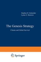 The Genesis Strategy : Climate and Global Survival
