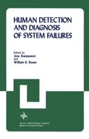 Human Detection and Diagnosis of System Failures