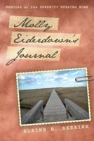 Molly Eiderdown's Journal: Memoirs at the Serenity Nursing Home