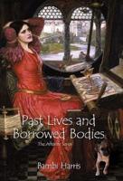 Past Lives and Borrowed Bodies: The Afterlife Series