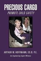 Precious Cargo: Promote Child Safety