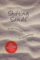 Shifting Sands: His Hell. Her Prison.