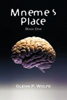 Mneme's Place: Book One