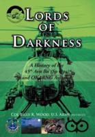 Lords of Darkness: A History of the 45th Avn Bn (Sp Ops) and Okarng Aviation