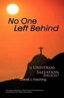 No One Left Behind: Is Universal Salvation Biblical?