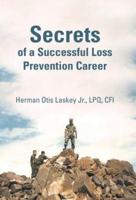 Secrets of a Successful Loss Prevention Career