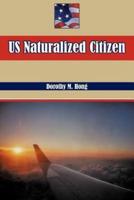 Us Naturalized Citizen: Korean Experiences and American Experiences