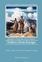 Mothers from the Great Plains, Fathers from Europe: An Ode to Our Native American Fore-Mothers