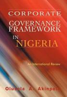 Corporate Governance Framework in Nigeria: An International Review