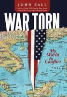 War Torn: My World in Conflict