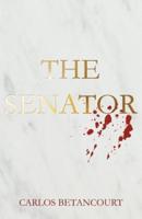 The Senator: The Story of a Family and the War in Iraq