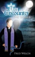 The Encounter Series