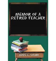 Memoir of a Retired Teacher