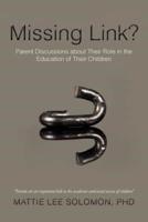 Missing Link?: Parent Discussions about Their Role in the Education of Their Children