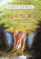 Grea'nock: The Tree of Two Worlds and the Shadows of Elvendom