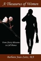 A Thesaurus of Women: From Cherry Blossoms to Cell Phones